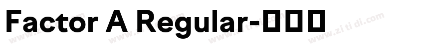 Factor A Regular字体转换